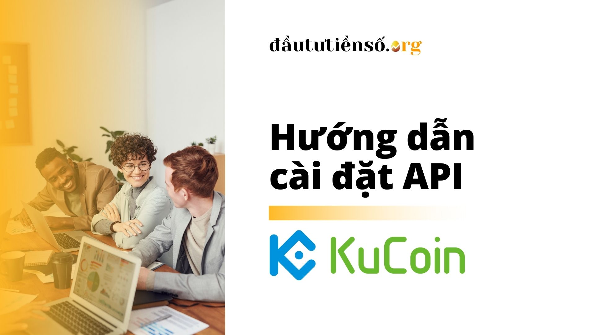 Hên Network | Hướng dẫn cài đặt API sàn Kucoin